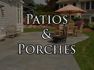 Patios and Porches